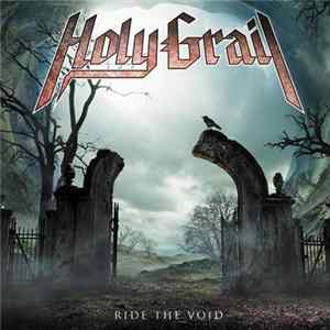 Holy Grail - Ride The Void Mp3