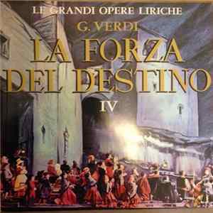 G. Verdi - La Forza Del Destino IV Mp3