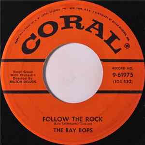 The Bay Bops - Follow The Rock / Joanie Mp3