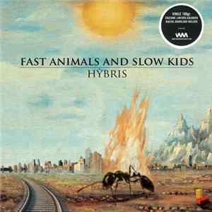 Fast Animals And Slow Kids - Hýbris Mp3