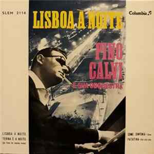 Pino Calvi E La Sua Orchestra - Lisboa À Noite Mp3