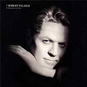 Robert Palmer - Discipline Of Love Mp3