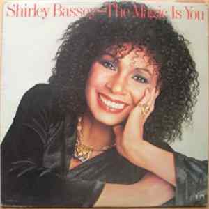 Shirley Bassey - The Magic Is You Mp3