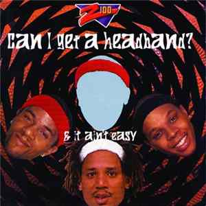Z100 Morning Zoo Featuring Da Blazers - Can I Get A Headband? / It Ain't Easy Mp3