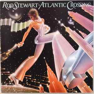 Rod Stewart - Atlantic Crossing Mp3