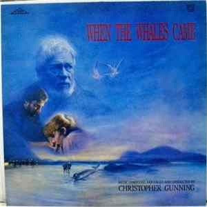 Christopher Gunning - When The Whales Came (Original Motion Picture Score) Mp3