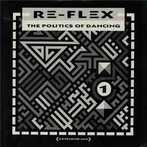Re-Flex - The Politics Of Dancing (Extended Mix) Mp3