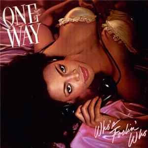 One Way - Who's Foolin' Who Mp3