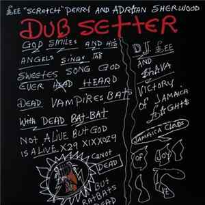 Lee 'Scratch' Perry and Adrian Sherwood - Dub Setter Mp3
