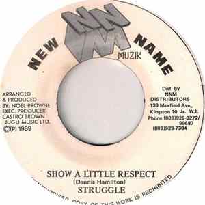 Struggle - Show A Little Respect Mp3
