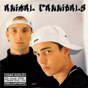 Animal Cannibals - Kanni-Bál Mp3