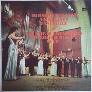 Bolshoi Theatre Violinists Ensemble, Yuly Reyentovich - Chaconne In D Minor, B.1004 / Arias Mp3