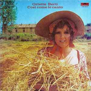 Orietta Berti - Così Come Le Canto Mp3