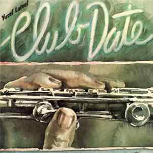 Yusef Lateef - Club Date Mp3