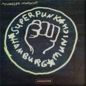 Superpunk - Wasser Marsch Mp3