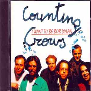 Counting Crows - I Want To Be Bob Dylan Mp3