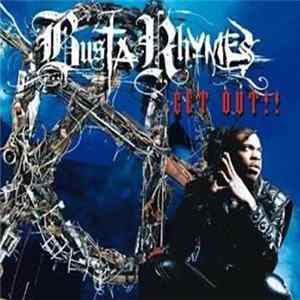 Busta Rhymes - Get Out Mp3