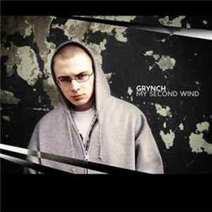 Grynch - My Second Wind Mp3