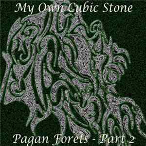 My Own Cubic Stone - Pagan Forest Part 2 Mp3