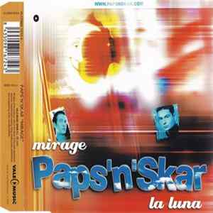 Paps'n'Skar - Mirage / La Luna Mp3