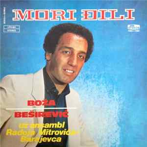 Boža Beširević Uz Ansambl Radoja Mitrovića - Barajevca - Mori Đili Mp3