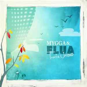 Tonje Unstad - Mygga & Flua Mp3