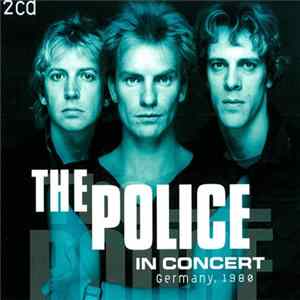 The Police - In Concert: Germany, 1980 Mp3