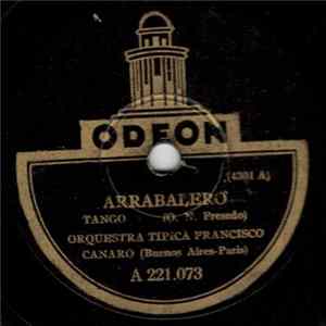 Orquestra Tipica Francisco Canaro - Arrabalero / Rezongos Mp3