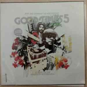 Joey & Norman Jay MBE - Good Times 5 (Silver Jubilee Edition) Mp3