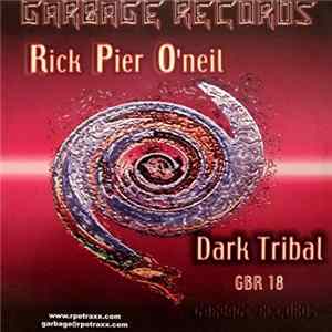 Rick Pier O'Neil - Dark Tribal Mp3