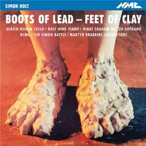 Simon Holt - Boots Of Lead – Feet Of Clay Mp3