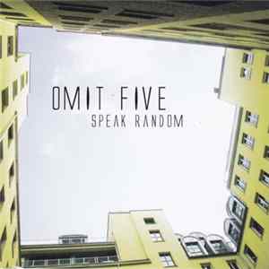 Omit Five - Speak Random Mp3