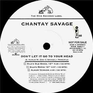 Chantay Savage - Don't Let It Go To Your Head Mp3