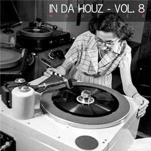 Various - In Da Houze - Vol.8 Mp3