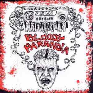 Ben Bloodygrave, Bad Taste Paranoia - Bloody Paranoia Mp3
