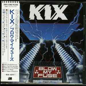 Kix - Blow My Fuse Mp3