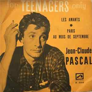 Jean-Claude Pascal - For Teenagers Only - Les Amants ✵ Paris Au Mois De Septembre Mp3