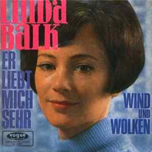 Linda Balk - Er Liebt Mich Sehr / Wind Und Wolken Mp3