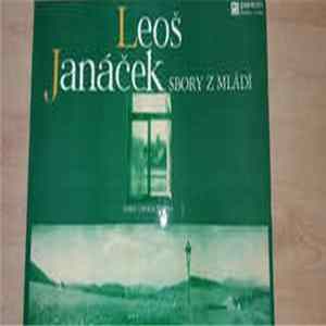 Leoš Janáček - Sbory Z Mládí; Early Choral Works Mp3