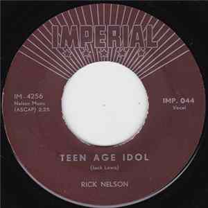 Ricky Nelson - Teen Age Idol / I've Got My Eyes On You (And I Like What I See) Mp3