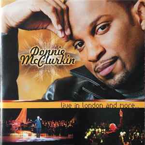 Donnie McClurkin - Live In London And More... Mp3