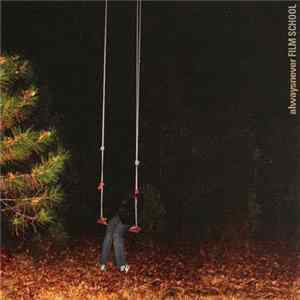 Film School - Alwaysnever Mp3