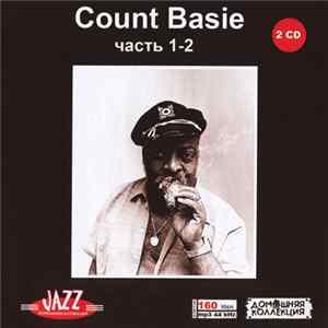 Count Basie - Count Basie Часть 1-2 Mp3