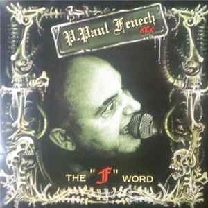 P. Paul Fenech - The "F" Word Mp3