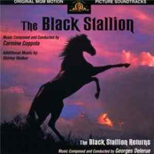 Carmine Coppola / Shirley Walker / Georges Delerue - The Black Stallion / The Black Stallion Returns (Original MGM Motion Picture Soundtracks) Mp3