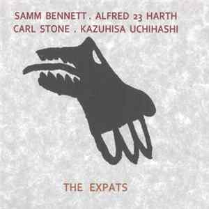 Samm Bennett . Alfred 23 Harth, Carl Stone . Kazuhisa Uchihashi - The Expats Mp3