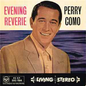 Perry Como - Evening Reverie Mp3