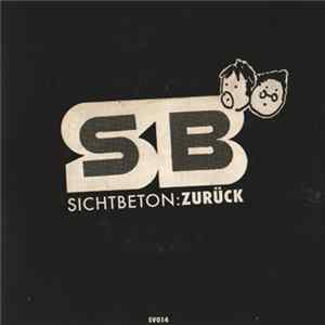 Sichtbeton - Zurück Mp3