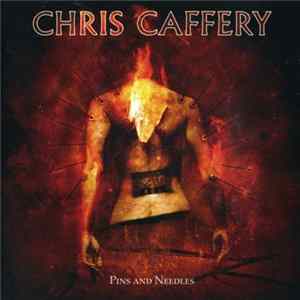 Chris Caffery - Pins And Needles Mp3