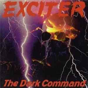 Exciter - The Dark Command Mp3